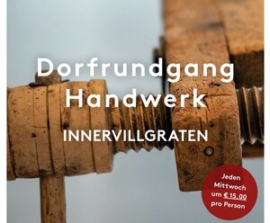 Dorfrundgang Handwerk Innervillgraten